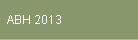 ABH 2013